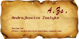 Andrejkovics Zselyke névjegykártya